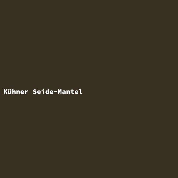 K&uuml;hner Seide-Mantel