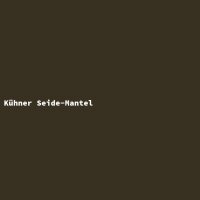 K&uuml;hner Seide-Mantel