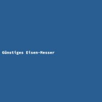 G&uuml;nstiges Eisen-Messer