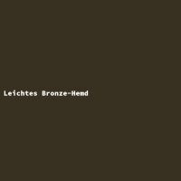 Leichtes Bronze-Hemd