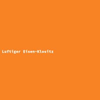 Luftiger Eisen-Klositz