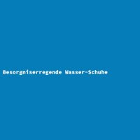 Besorgniserregende Wasser-Schuhe