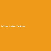 Tolles Leder-Tanktop