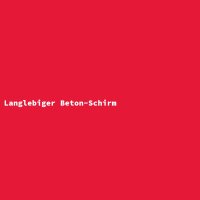 Langlebiger Beton-Schirm