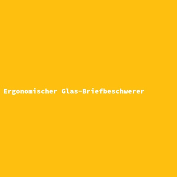 Ergonomischer Glas-Briefbeschwerer