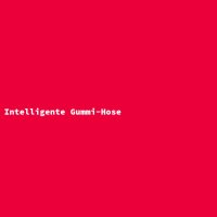 Intelligente Gummi-Hose